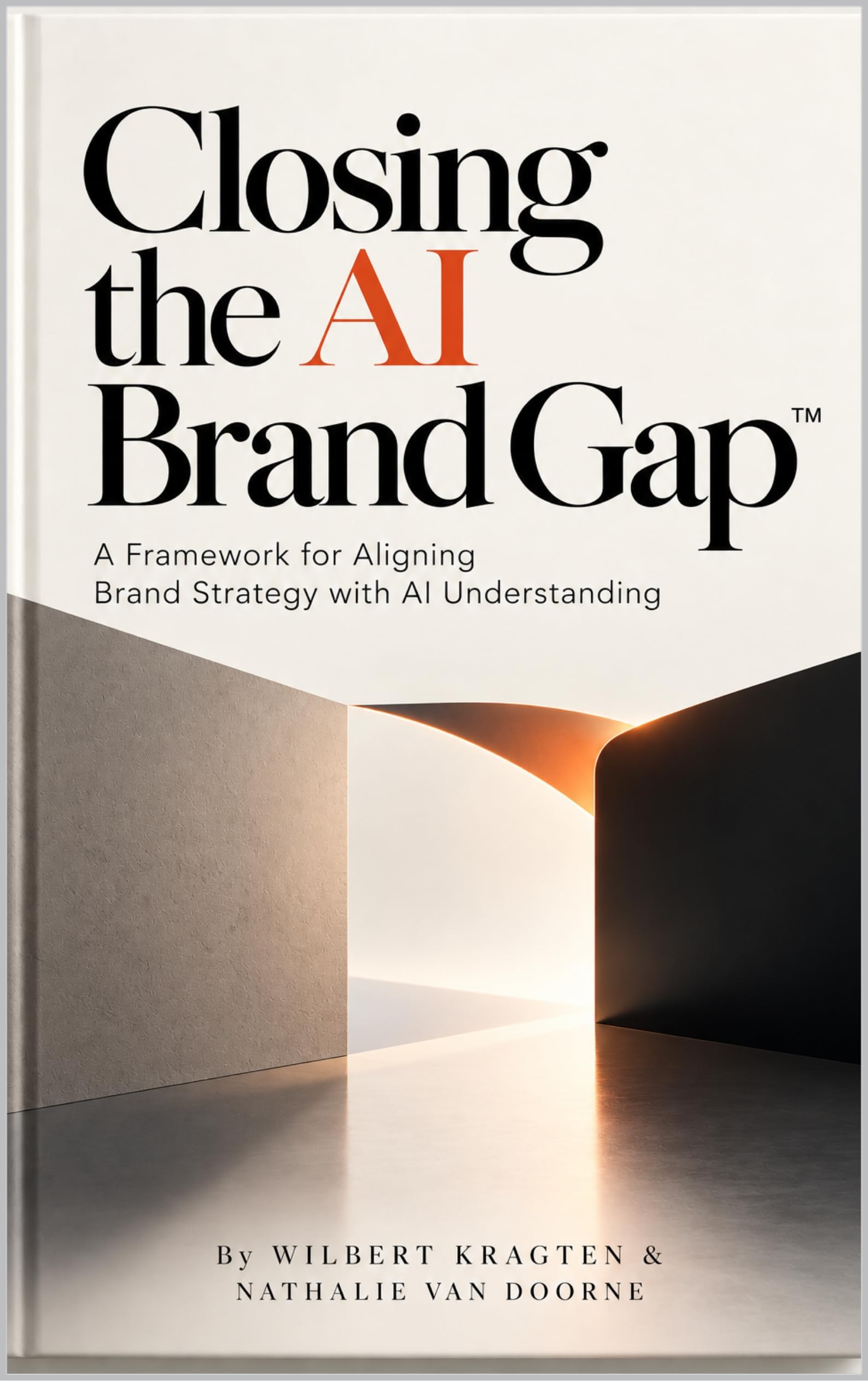 Cover von Closing the AI Brand Gap™: The AI Brand Book, von Wilbert Kragten und Nathalie van Doorne