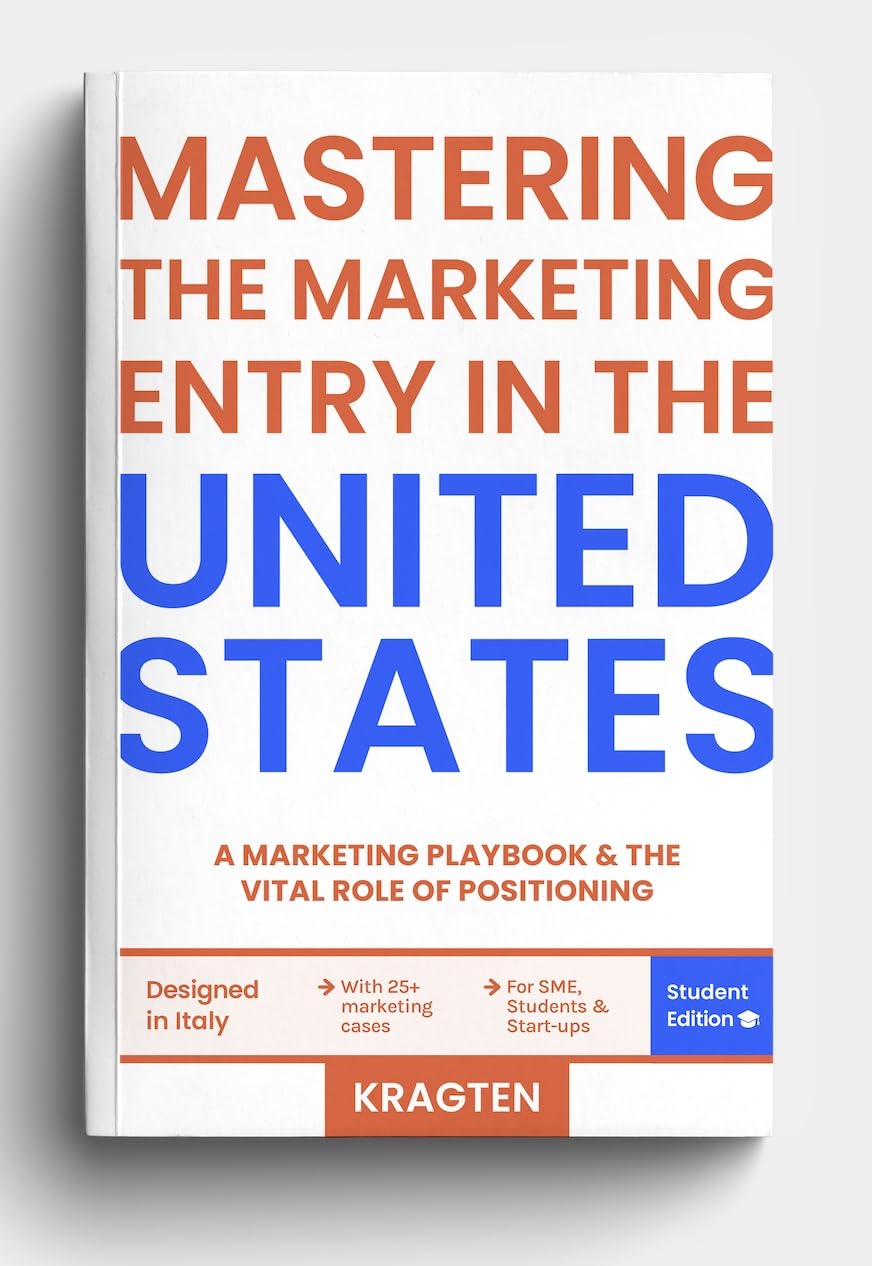 Cover of Mastering the Marketing Entry in the United States: A Marketing Playbook, by Wilbert Kragten